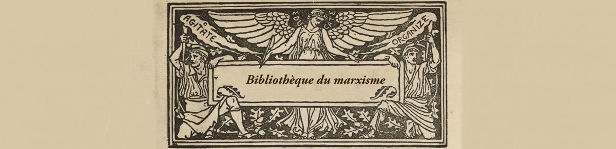 Bibliothèque du marxisme (libertaire) | Biblioteca del marxismo (libertario)